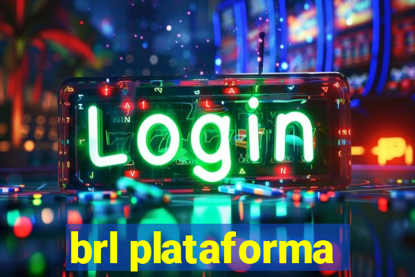 brl plataforma